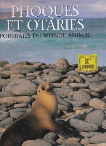 couverture de : Phoques et otaries portraits du monde animal