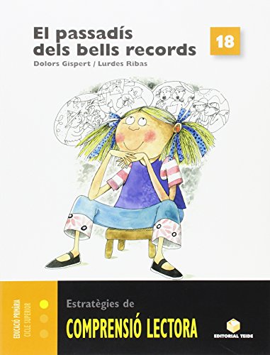 El passadís dels bells records Quadern de comprensió lectora 18