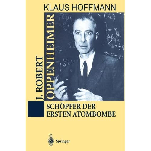 [PDF] Download J. Robert Oppenheimer: Schöpfer der ersten Atombombe Kostenlos