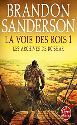 La Voie des Rois Volume 1 (Les Archives de Roshar, Tome 1)