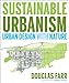 Sustainable Urbanism: Urban Design With Nature by 