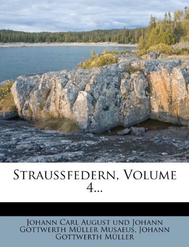 Straußfedern, Vierter Band