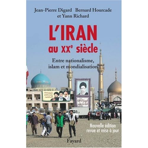 L'Iran au XXe siècle : Entre nationalisme, islam et mondialisation