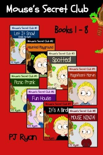 Mouse's Secret Club Books 1-8: Fun Short Stories for Kids Who Like Mysteries and Pranks