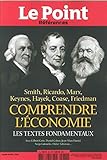 Image de Le Point Références, N° 62, Mars-Avril 2016 : Comprendre l'économie : Les textes fondamentaux