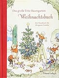 Image de Das große Fritz Baumgarten Weihnachtsbuch: Ein Hausbuch für die ganze Familie