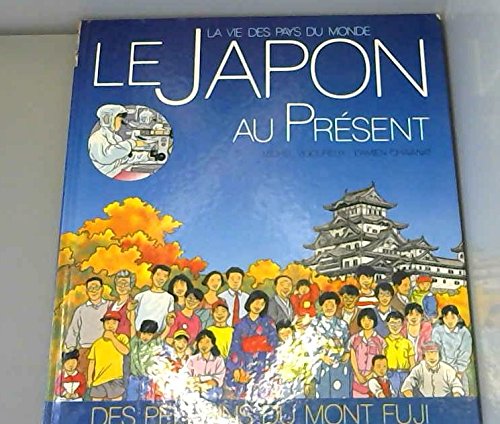 couverture de : JAPON AU PR&Eacute;SENT (LE)