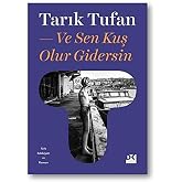 Ve Sen Kuş Olur Gidersin