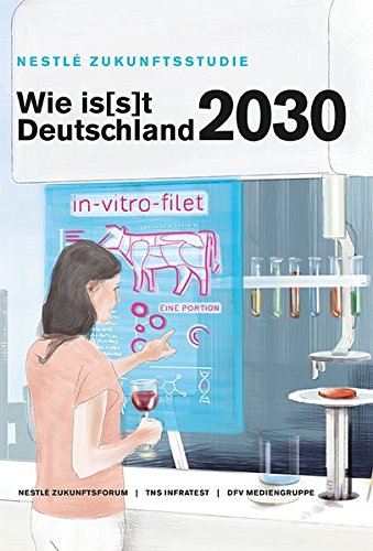 Preisvergleich Produktbild Wie is(s)t Deutschland 2030