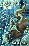 Warren Ellis' Frankenstein's Womb by 