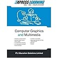 EXPRESS LEARNING - COMPUTER GRAPHICS AND MULTIMEDIA
