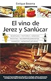 vino de jerez seco marcas  El vino de Jerez y Sanlúcar (Gastronomía)