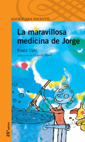 LA MARAVILLOSA MEDICINA DE JORGE (Proxima Parada 10 Años)
