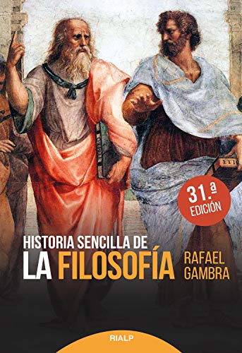 Historia sencilla de la filosofía (Historia y Biografías)