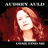 Come Find Me von Audrey Auld