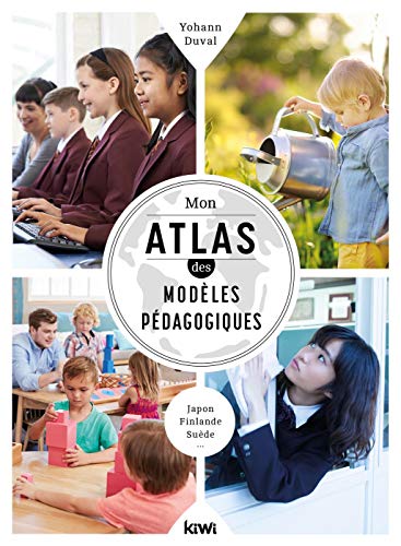 Télécharger Mon atlas des modèles pédagogiques Francais PDF