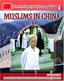 Muslims in China (The Growth and Influence of Islam in the Nations of Asia and Central Asia) by 