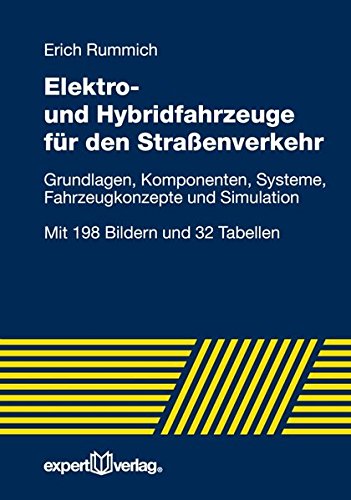 Preisvergleich Produktbild Elektro- und Hybridfahrzeuge für den Straßenverkehr: Grundlagen, Komponenten und Systeme, Fahrzeugdynamik und Simulation (Reihe Technik)