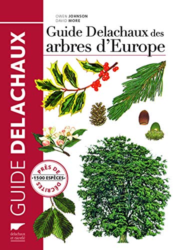 Télécharger Guide Delachaux des arbres d'Europe. 1500 espèces Gratuit