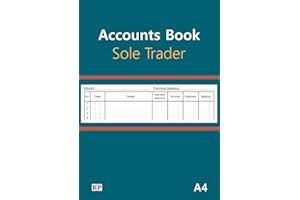Accounts Book - Sole Trader: A4 size Accounting Ledger Book - Record Income & Expenses - For Small Businesses and Self Employed Bookkeeping