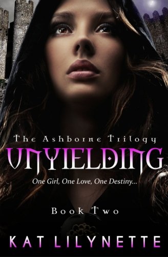 Download Unyielding (The Ashborne Trilogy: Book 2): Volume 2 Download Unyielding (The Ashborne Trilogy: Book 2): Volume 2