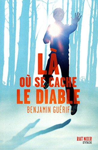couverture de : L&agrave; o&ugrave; se cache le diable