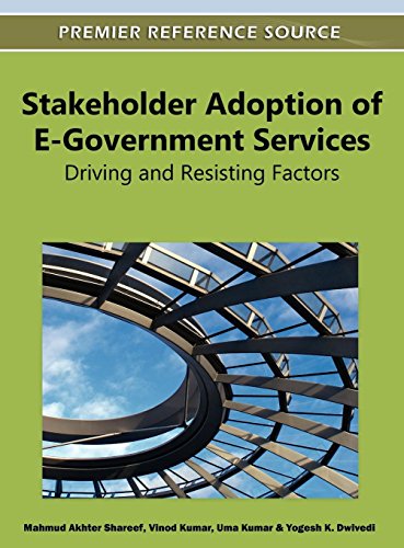 Stakeholder Adoption of E-Government Services: Driving and Resisting Factors: 1