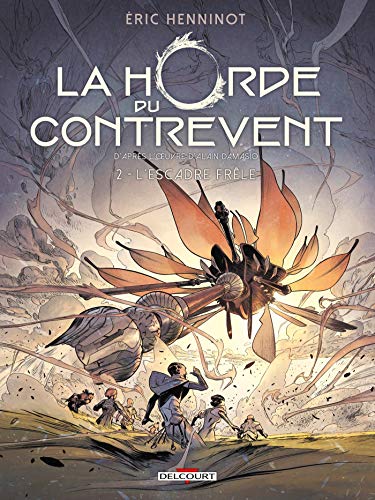 Télécharger La Horde du contrevent 02 - L'escadre frêle Livre PDF Gratuit