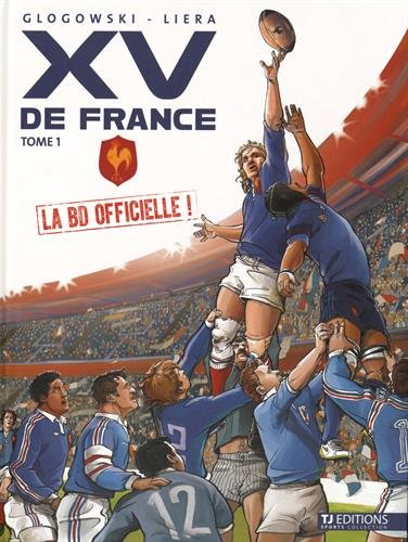 couverture de : Sport collection t1 la bd officielle du xv de france