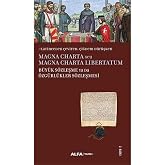 B&uuml;y&uuml;k S&ouml;zleşme ya da &Ouml;zg&uuml;rl&uuml;kler S&ouml;zleşmesi: Magna Charta seu Magna Charta Libertatum