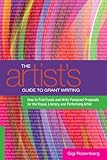 The Artist's Guide to Grant Writing: How to Find Funds and Write Foolproof Proposals for the Visual, Literary, and Performance Artist (English Edition) by Gigi Rosenberg