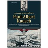 Ritterkreuzträger - SS-Obersturmbannführer Paul-Albert Kausch - Kommandant der Waffen-SS-Panzerabteilung 'Hermann von Salza' 