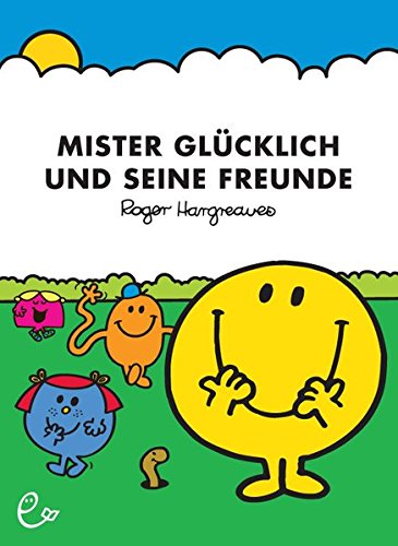 Preisvergleich Produktbild Mister Glücklich und seine Freunde (Mr. Men und Little Miss)