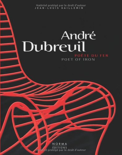 André Dubreuil : Poète du fer, édition bilingue français-anglais gratuit