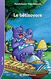 Le bêtisovore CE1/CE2
