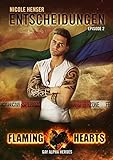 Entscheidungen: Gay Alpha Heroes (Flaming Hearts 2)