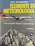 Image de Elementi di meteorologia. Corso per piloti d'aereo e tecnici di volo