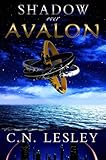 Image de Shadow Over Avalon (English Edition)
