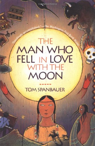 The Man Who Fell in Love With the Moon: A Novel livre
