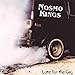 Produktbild Late for the Gig by Nosmo Kings