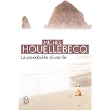 La possibilité d'une île - Prix Interallié 2005
