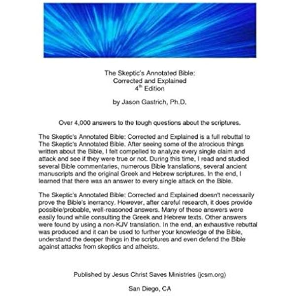 The Skeptic's Annotated Bible: The King James Version from a