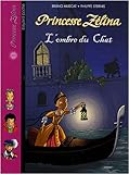 Princesse Zélina : L'ombre du chat