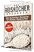 Produktbild Das Reiskocher Kochbuch: Die leckersten Rezepte für deinen Reiskocher