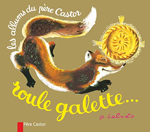 Roule Galette (Les Albums du Père Castor) Roule Galette (Les Albums du Père Castor)