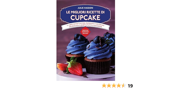 Amazon It Le Migliori Ricette Di Cupcake Hasson Julie Meglio Loredana Libri Amazon It Le Migliori Ricette Di Cupcake Hasson Julie Meglio Loredana Libri
