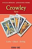Crowley Tarot - Liebe, Glück, Erfolg (Buch + 78 Tarotkarten) by 