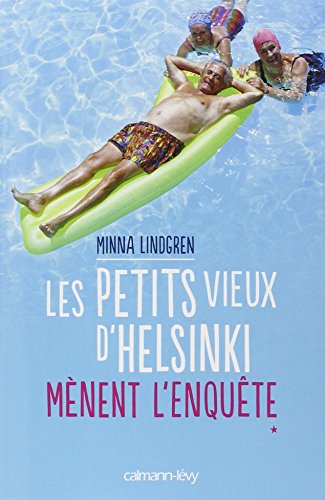couverture de : Les petits vieux d'Helsinki m&egrave;nent l'enqu&ecirc;te