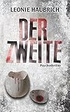 Bücher Neuerscheinungen 2022 - Der Zweite: Psychothriller von Leonie Haubrich