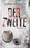 Der Zweite: Psychothriller von Leonie Haubrich